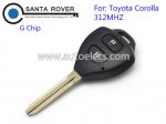 Toyota Corolla 2 Button Remote Key 312Mhz G Chip