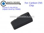 Carbon CN5 Transponder Chip Copy Toyota G chip 80 bit (repeat clone by CN900)