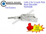 TOY43R Lishi 2 in 1 Lock Pick and Decoder For Subaru