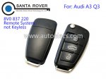 Original Audi A3 Q3 Flip Remote Key 8V0 837 220 Remote System ID48 CAN chip
