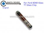 Original 4D60 Glass Transponder Chip T7 Glass Chip for Ford