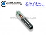 VW CAN (A1) TP23 ID48 Glass Transponder Chip