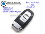 Audi A6L A8L Smart Key Card Smart System Keyless 3 Button 315mhz 4G0959754J