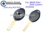 BMW MINI EWS Remote Key 433Mhz 3 Buttons ID44 Chip